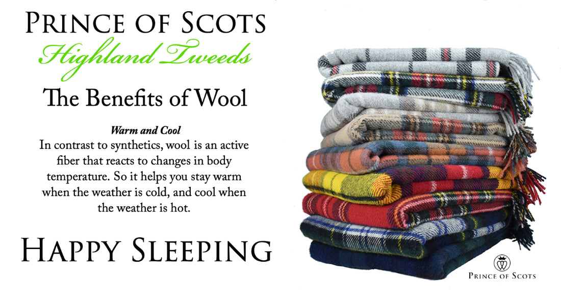 Time Change?  Time to sleep better under wool with Prince of Scots Highland Tweeds!