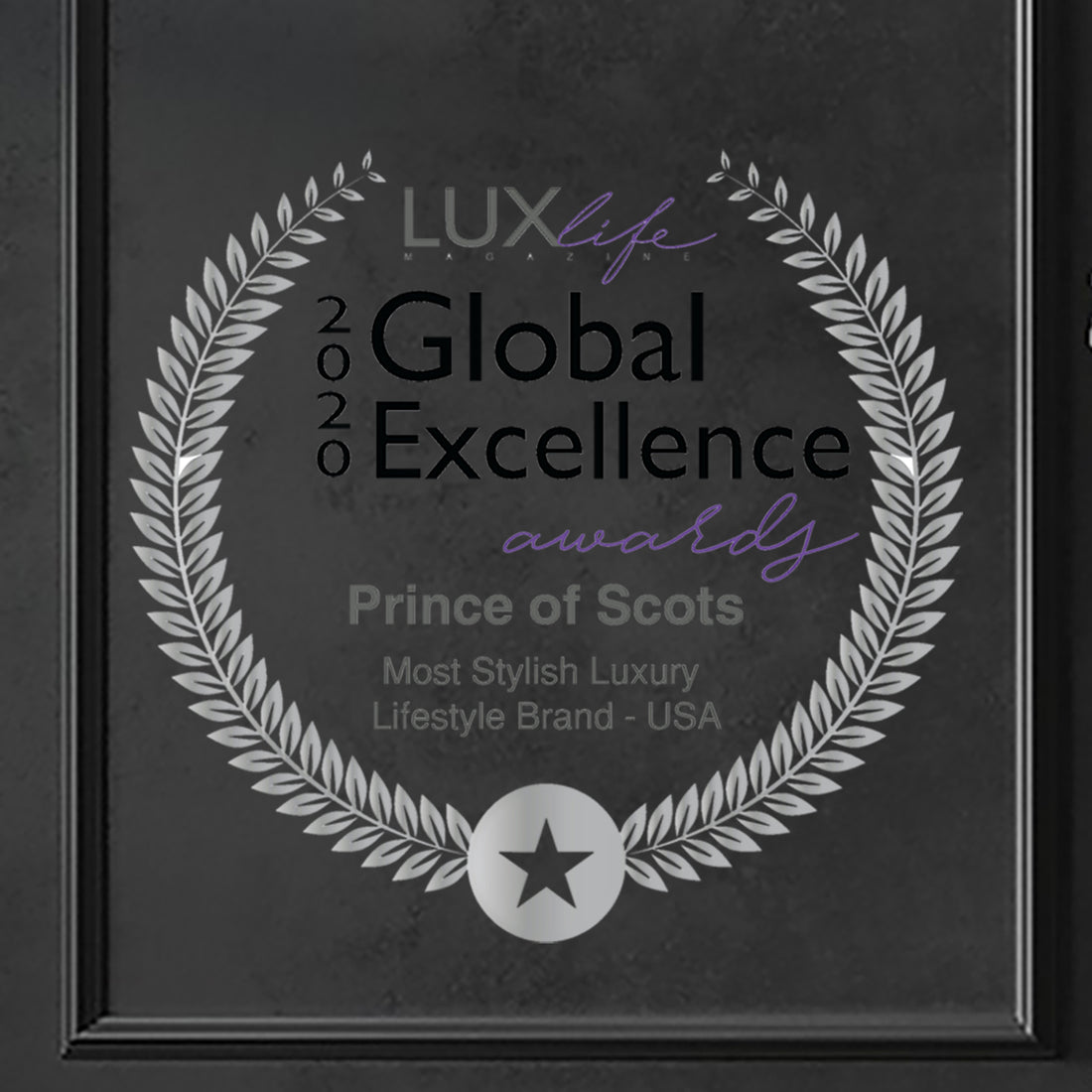 LUXlife Magazine selects Prince of Scots Winner of the 2020 Global Excellence Award