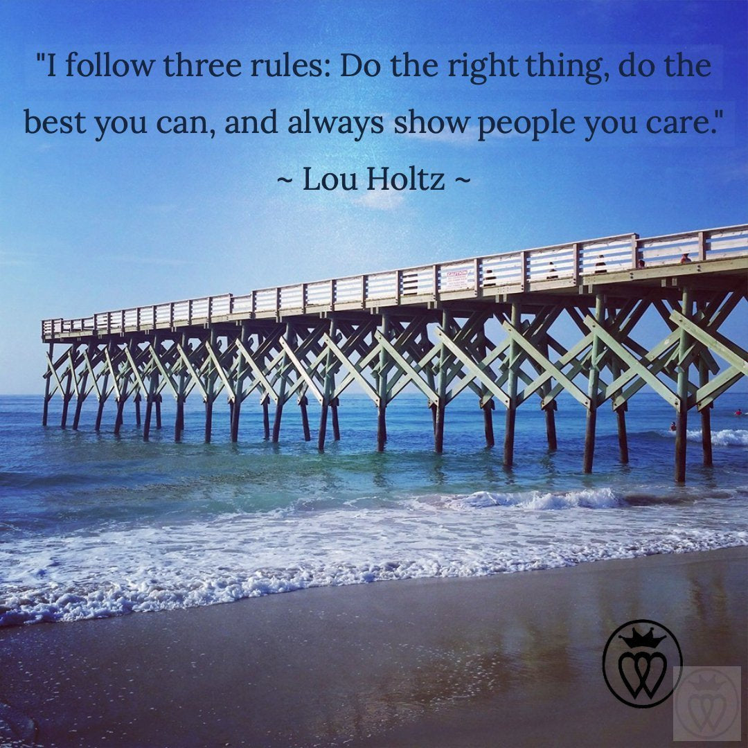 "I follow three rules: Do the right thing, do the best you can, and always show people you care."-Prince of Scots